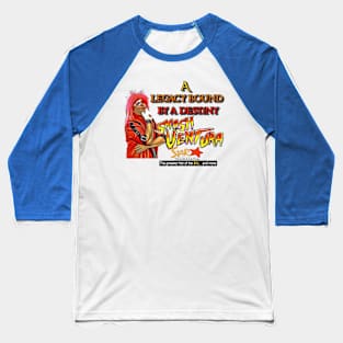 Smash Ventura - Legacy bound by a destiny Baseball T-Shirt